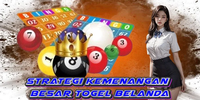 Strategi-Kemenangan-Besar-Togel-Belanda