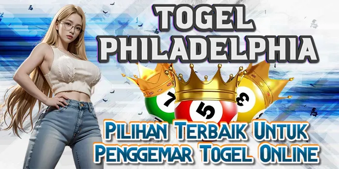 Togel Philadelphia – Pilihan Terbaik Untuk Penggemar Togel Online