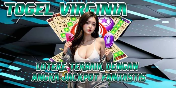 Togel Virginia - Lotere Terbaik dengan Angka Jackpot Fantastis