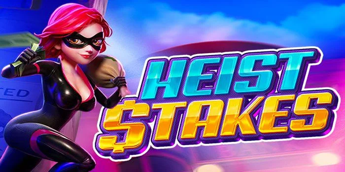 Heist Stakes – Slot Tepercaya dari PG Soft yang Membawa Kemenangan