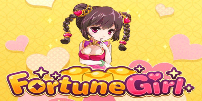 Tips Terbaik Meraih Jackpot Maksimal Saat Main Slot Fortune Girl 