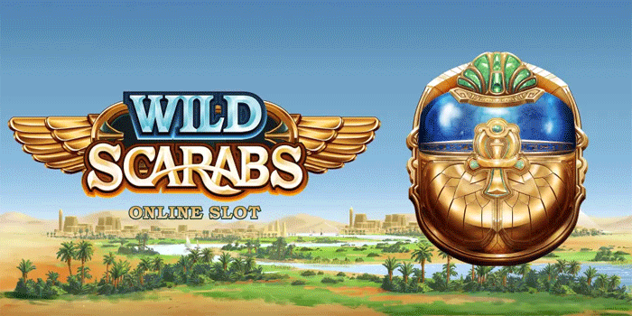 Tips Rahasia Tingkatkan Kemenangan Besar Slot Wild Scarabs 