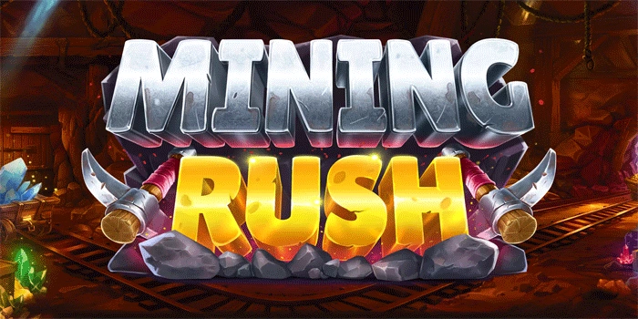 Temukan Harta Karun di Mining Rush Slot dan Menangkan Jackpot Besar
