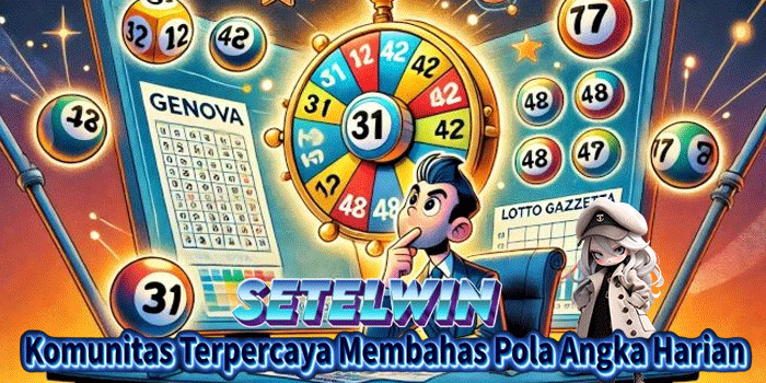 SETELWIN: Komunitas Terpercaya Membahas Pola Angka Harian