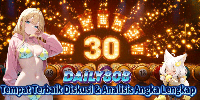 DAILY808: Tempat Terbaik Diskusi & Analisis Angka Lengkap