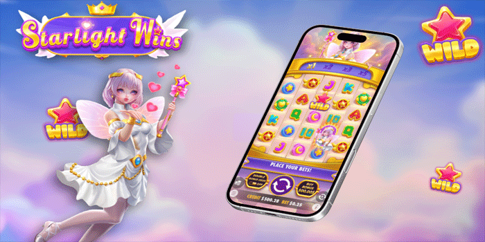 Trik Jitu Main Slot Starlight Wins Untuk Raih Jackpot Fantastis